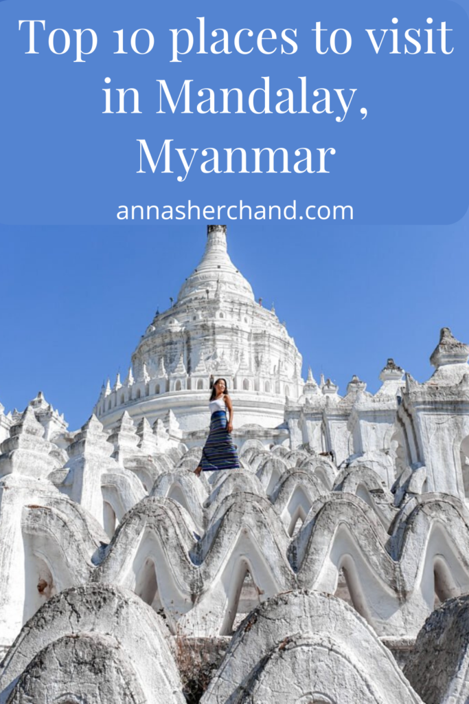 Top 10 places to visit in Mandalay