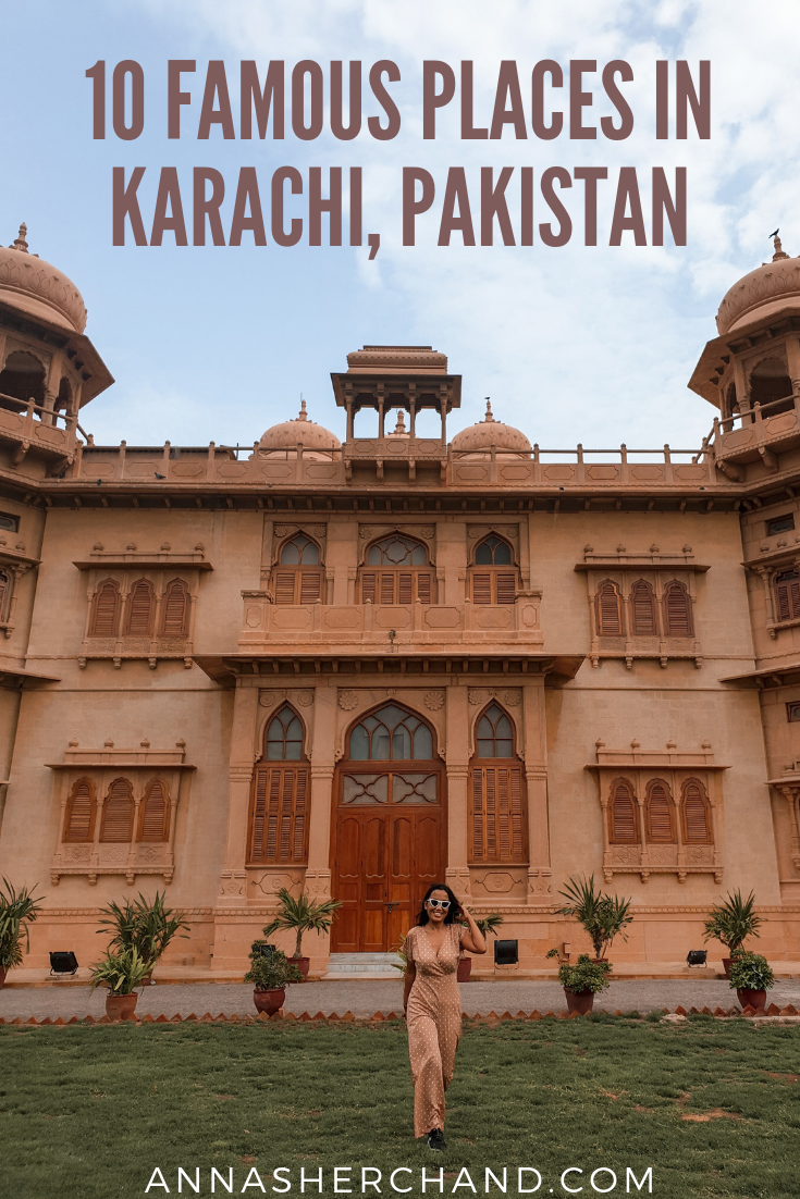 10 famous places in Karachi, Pakistan that you MUST see - Anna Sherchand