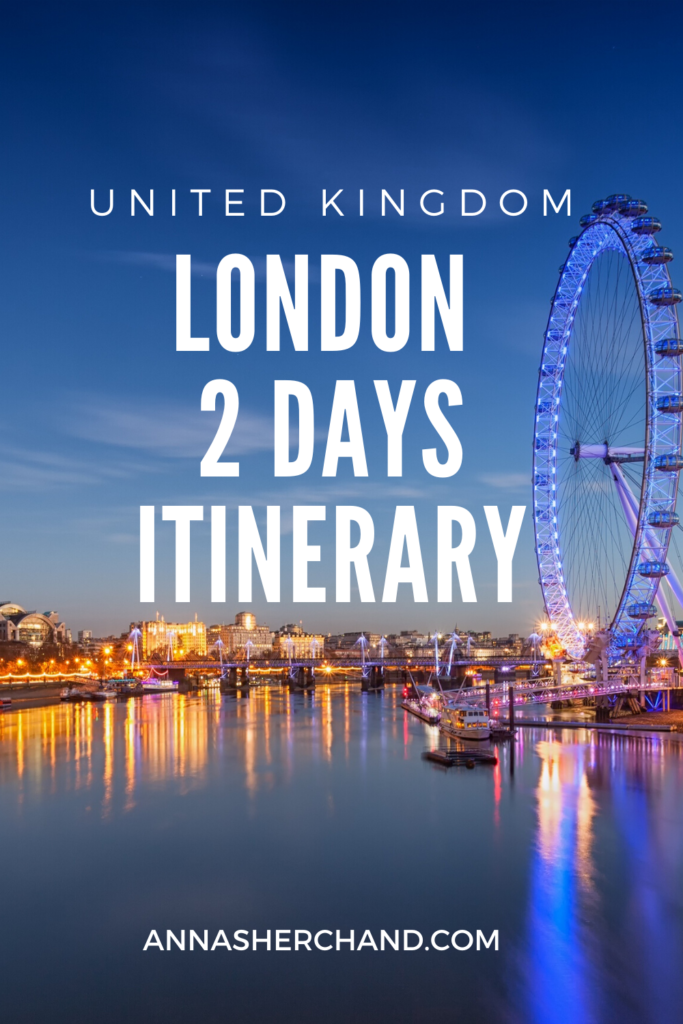 london 2 days itinerary