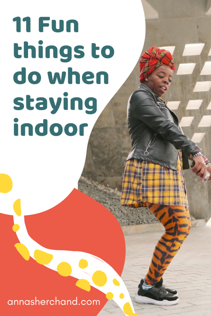 things to do when staying indoor