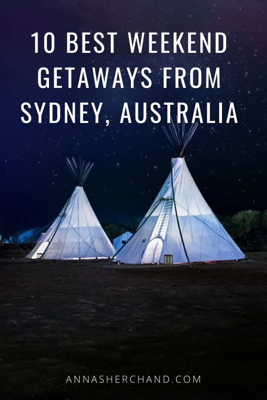 weekend getaways close to Sydney