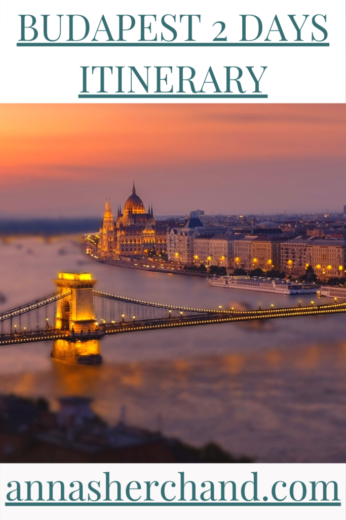 Budapest 2 day itinerary