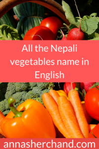 All the Nepali vegetables name in English