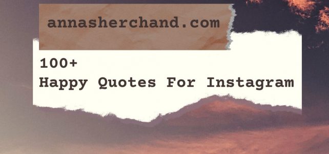 250+ Happiness Quotes For Instagram