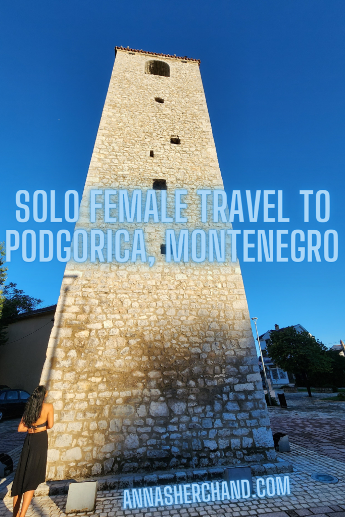 Solo female travel to Podgorica