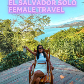 3 Days in El Salvador Solo Female Travel