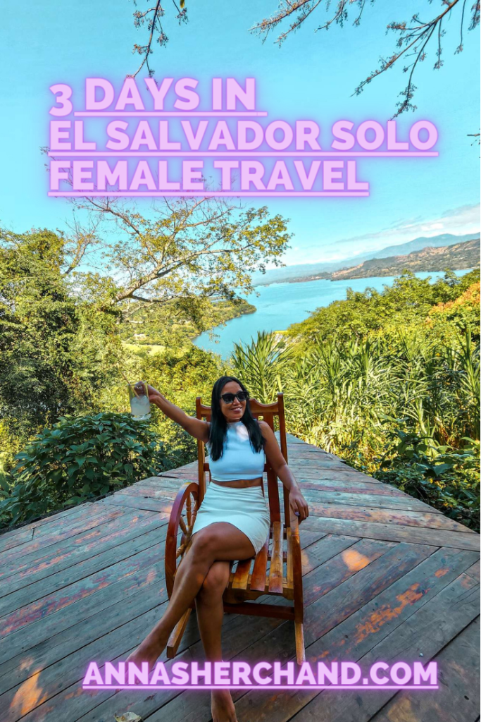 3 days in el salvador solo female travel