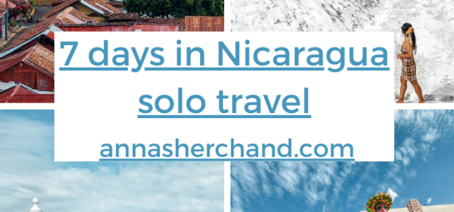 7 days in Nicaragua solo travel